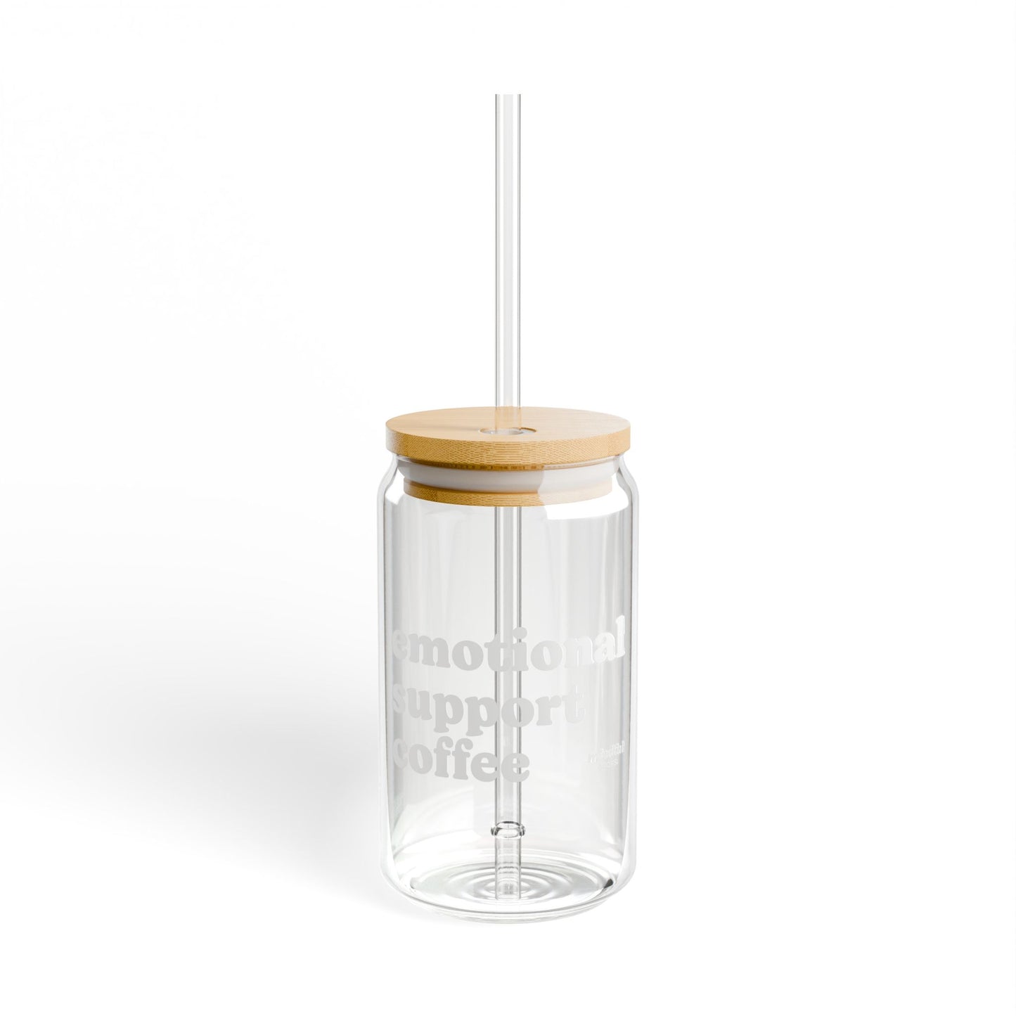 Emotional Support Coffee Sipper Glass, 16oz