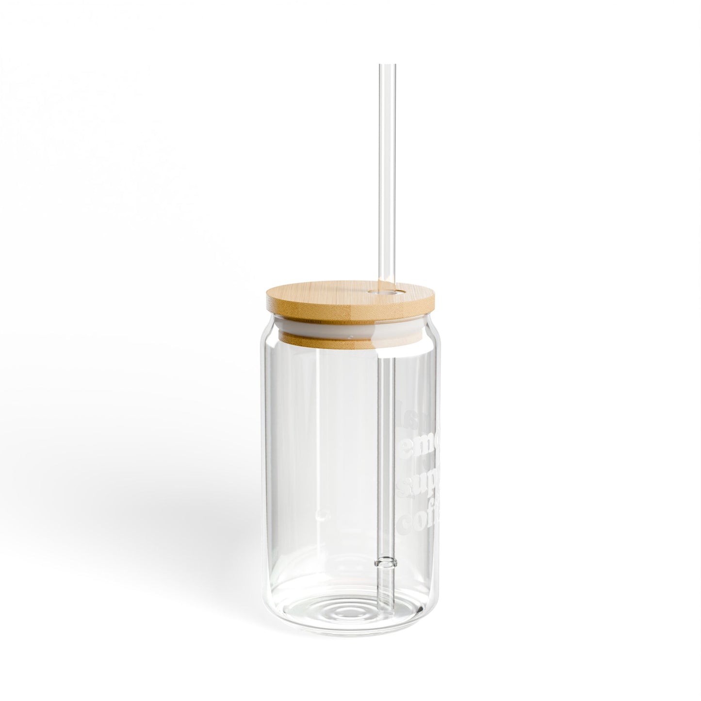Emotional Support Coffee Sipper Glass, 16oz